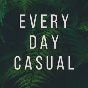 EVERYDAY CASUAL